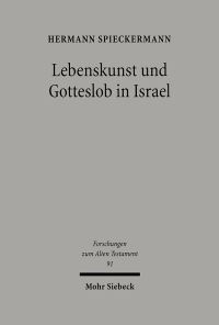 Book Cover for Lebenskunst Und Gotteslob in Israel by Hermann Spieckermann