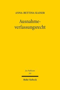 Book Cover for Ausnahmeverfassungsrecht by AnnaBettina Kaiser