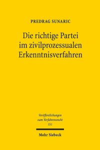 Book Cover for Die Richtige Partei Im Zivilprozessualen Erkenntnisverfahren by Predrag Sunaric