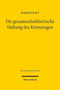 Book Cover for Die Gesamtschuldnerische Haftung Des Kronzeugen by Mareen Katt