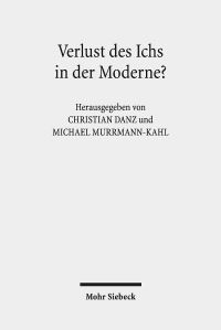 Book Cover for Verlust Des Ichs in Der Moderne? by Michael MurrmannKahl, Christian Danz