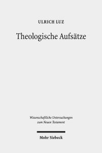 Book Cover for Theologische Aufsatze by Ulrich Luz