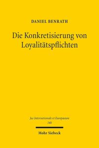 Book Cover for Die Konkretisierung Von Loyalitatspflichten by Daniel Benrath