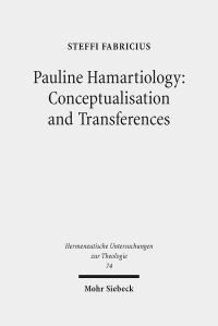 Book Cover for Pauline Hamartiology: Conceptualisation and Transferences by Steffi Fabricius