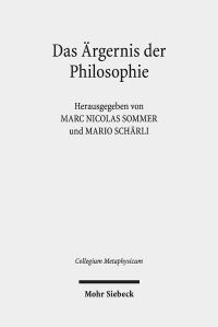 Book Cover for Das Argernis Der Philosophie by Marc Nicolas Sommer, Mario Scharli