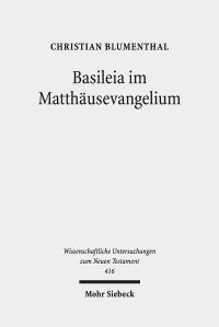 Book Cover for Basileia Im Matthausevangelium by Christian Blumenthal