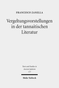 Book Cover for Vergeltungsvorstellungen in Der Tannaitischen Literatur by Francesco Zanella