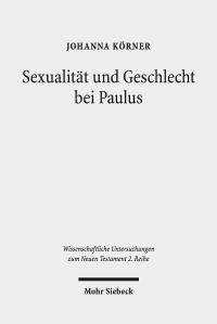 Book Cover for Sexualitat Und Geschlecht Bei Paulus by Johanna Korner