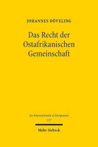 Book Cover for Das Recht Der Ostafrikanischen Gemeinschaft by Johannes Doveling