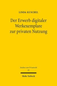 Book Cover for Der Erwerb Digitaler Werkexemplare Zur Privaten Nutzung by Linda Kuschel