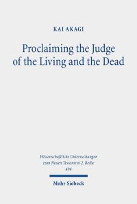 Book Cover for Proclaiming the Judge of the Living and the Dead by Kai Akagi