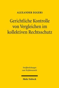 Book Cover for Gerichtliche Kontrolle Von Vergleichen Im Kollektiven Rechtsschutz by Alexander Eggers