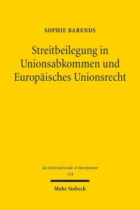 Book Cover for Streitbeilegung in Unionsabkommen Und Europaisches Unionsrecht by Sophie Barends