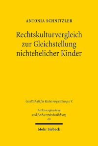 Book Cover for Rechtskulturvergleich Zur Gleichstellung Nichtehelicher Kinder by Antonia Schnitzler