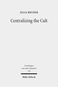 Book Cover for Centralizing the Cult by Julia Rhyder