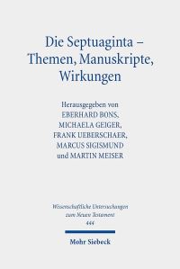 Book Cover for Die Septuaginta - Themen, Manuskripte, Wirkungen by Frank Ueberschaer, Marcus Sigismund, Martin Meiser, Michaela Geiger, Eberhard Bons