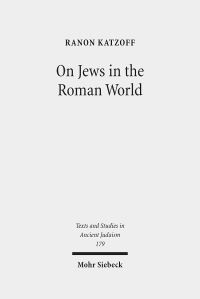 Book Cover for On Jews in the Roman World by Ranon Katzoff