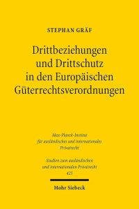Book Cover for Drittbeziehungen Und Drittschutz in Den Europaischen Guterrechtsverordnungen by Stephan Graf