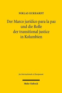 Book Cover for Der Marco Juridico Para La Paz Und Die Rolle Der Transitional Justice in Kolumbien by Niklas Eckhardt