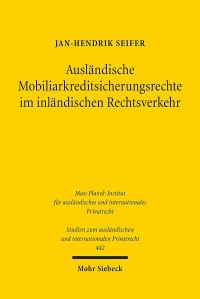 Book Cover for Auslandische Mobiliarkreditsicherungsrechte Im Inlandischen Rechtsverkehr by JanHendrik Seifer