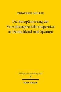 Book Cover for Die Europaisierung Der Verwaltungsverfahrensgesetze in Deutschland Und Spanien by Timotheus Muller