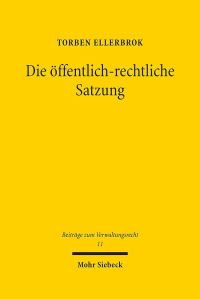 Book Cover for Die Offentlich-Rechtliche Satzung by Torben Ellerbrok