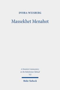 Book Cover for Massekhet Menahot by Dvora Weisberg