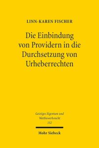 Book Cover for Die Einbindung Von Providern in Die Durchsetzung Von Urheberrechten by LinnKaren Fischer
