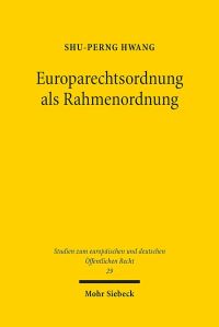 Book Cover for Europarechtsordnung Als Rahmenordnung by ShuPerng Hwang