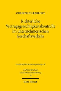 Book Cover for Richterliche Vertragsgerechtigkeitskontrolle Im Unternehmerischen Geschaftsverkehr by Christian Lebrecht