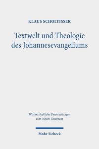 Book Cover for Textwelt Und Theologie Des Johannesevangeliums by Klaus Scholtissek