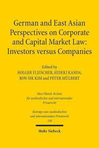 Book Cover for German and East Asian Perspectives on Corporate and Capital Market Law: by Peter Mulbert, Kon Sik Kim, Hideki Kanda, Holger Fleischer