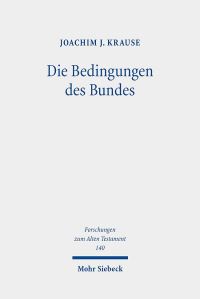 Book Cover for Die Bedingungen Des Bundes by Joachim J Krause
