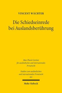 Book Cover for Die Schiedseinrede Bei Auslandsberuhrung by Vincent Wachter
