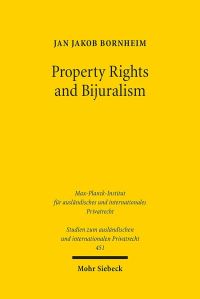 Book Cover for Property Rights and Bijuralism by Jan Jakob Bornheim
