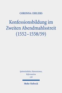 Book Cover for Konfessionsbildung Im Zweiten Abendmahlsstreit (1552-1558/59) by Corinna Ehlers