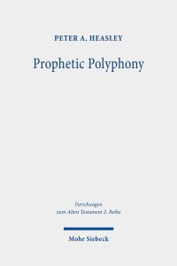 Book Cover for Prophetic Polyphony by Peter A Heasley