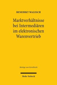 Book Cover for Marktverhaltnisse Bei Intermediaren Im Elektronischen Warenvertrieb by Benedikt Walesch