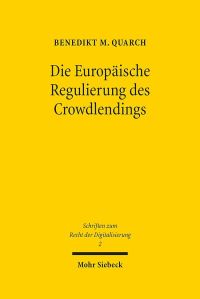 Book Cover for Die Europaische Regulierung Des Crowdlendings by Benedikt M Quarch