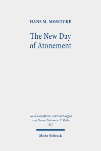Book Cover for The New Day of Atonement by Hans M Moscicke