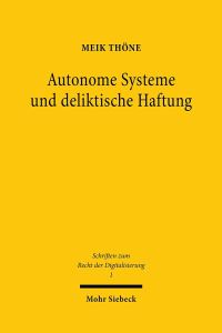 Book Cover for Autonome Systeme Und Deliktische Haftung by Meik Thone
