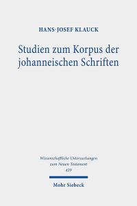 Book Cover for Studien Zum Korpus Der Johanneischen Schriften by HansJosef Klauck