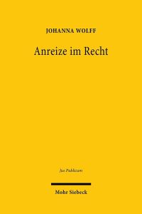 Book Cover for Anreize Im Recht by Johanna Wolff