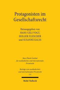 Book Cover for Protagonisten Im Gesellschaftsrecht by HansUeli Vogt, Susanne Kalss, Holger Fleischer