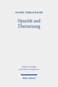 Book Cover for Opazitat Und Ubersetzung by Daniel Tobias Bauer