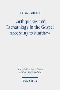 Book Cover for Earthquakes and Eschatology in the Gospel According to Matthew by Brian Carrier