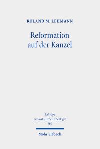 Book Cover for Reformation Auf Der Kanzel by Roland M Lehmann