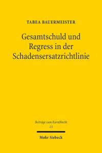 Book Cover for Gesamtschuld Und Regress in Der Schadensersatzrichtlinie by Tabea Bauermeister