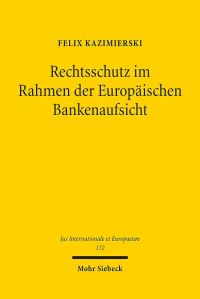Book Cover for Rechtsschutz Im Rahmen Der Europaischen Bankenaufsicht by Felix Kazimierski