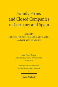 Book Cover for Family Firms and Closed Companies in Germany and Spain by Gerald Spindler, Andres Recalde, Holger Fleischer